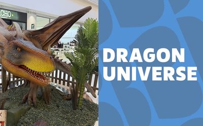 2026 • Dragon Universe: Bringing Fantasy to Life in Shopping Centres!